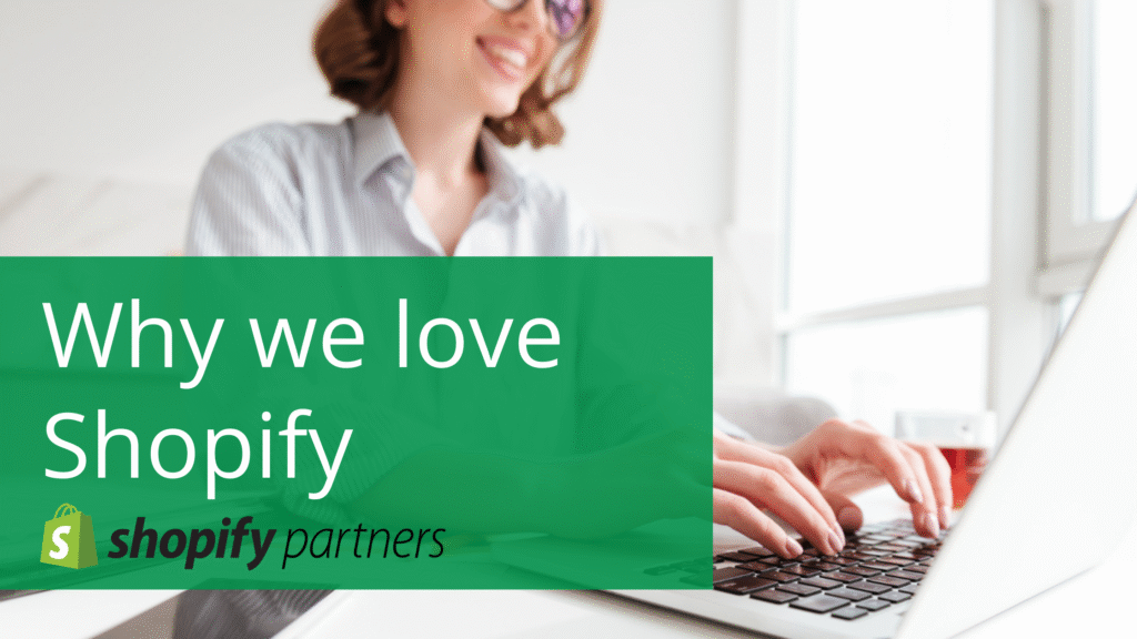 Love Shopify